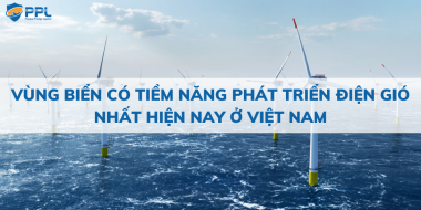Vùng biển có tiềm năng phát triển điện gió nhất hiện nay ở Việt Nam